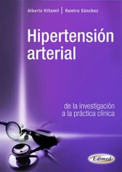 HIPERTENSION ARTERIAL DE LA INVESTIGACION A LA PRACTICA