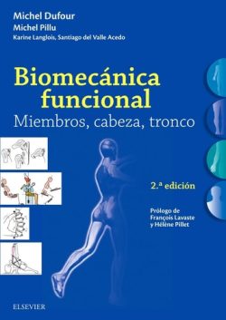 BIOMECANICA FUNCIONAL - MIEMBROS CABEZA TRONCO