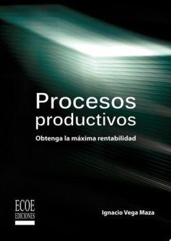 PROCESOS PRODUCTIVOS