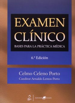 EXAMEN CLINICO BASES PARA LA PRACTICA MEDICA