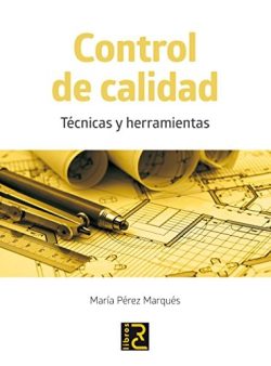 CONTROL DE CALIDAD TECNICAS Y HERRAMIENTAS
